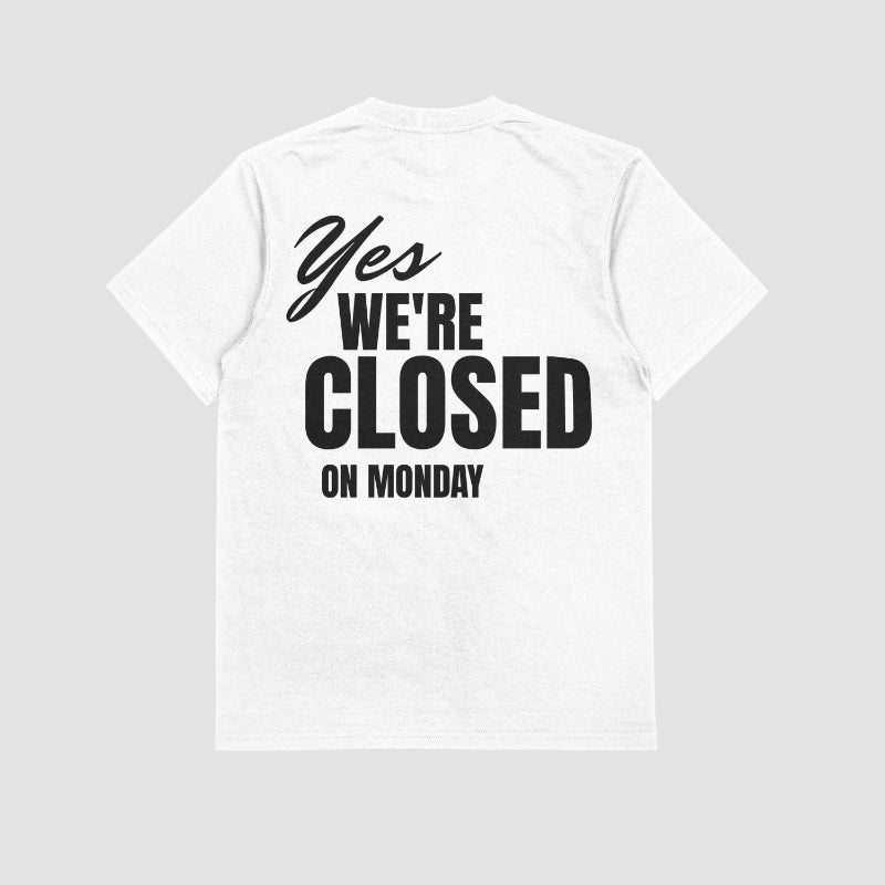Closed On Monday